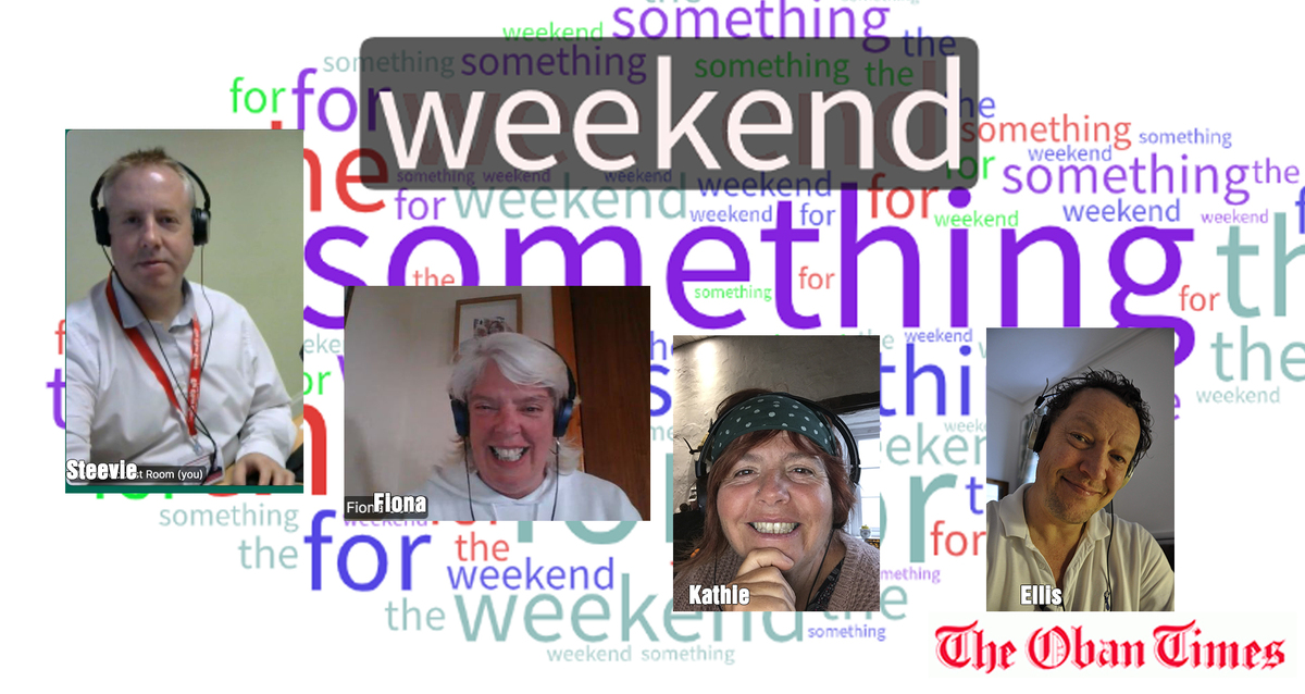 Something for the Weekend 15th May 2020