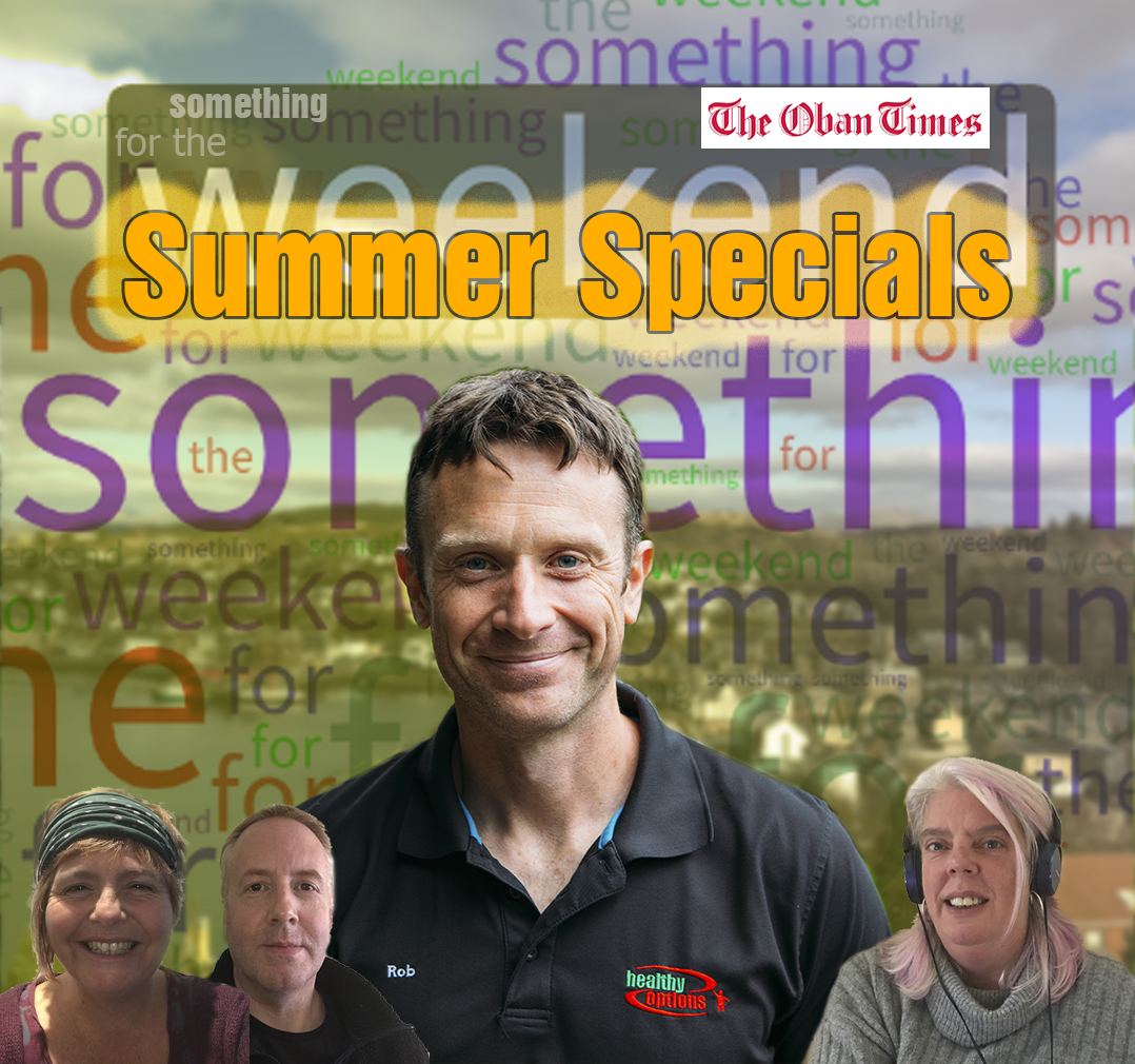 A Something For the Weekend Podcast 27th August 2021