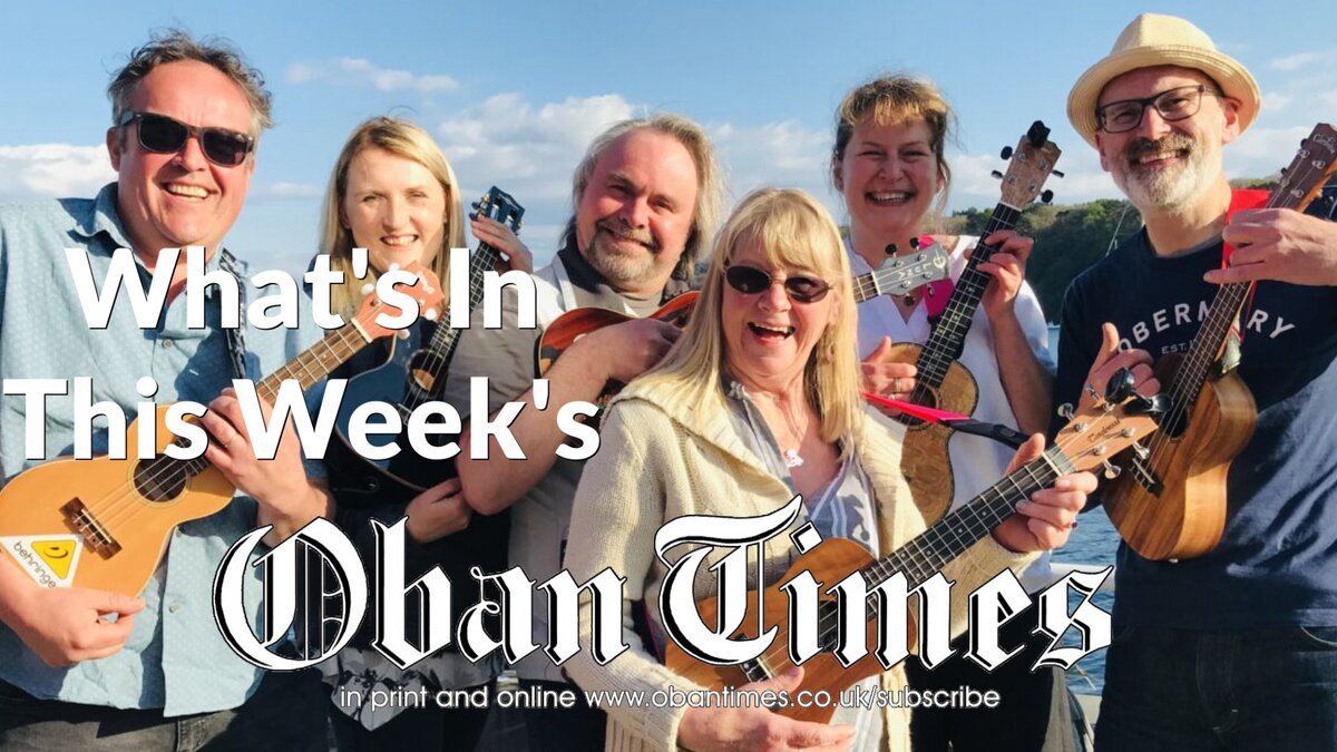 What's In This Week's Oban Times - 26th April 2023