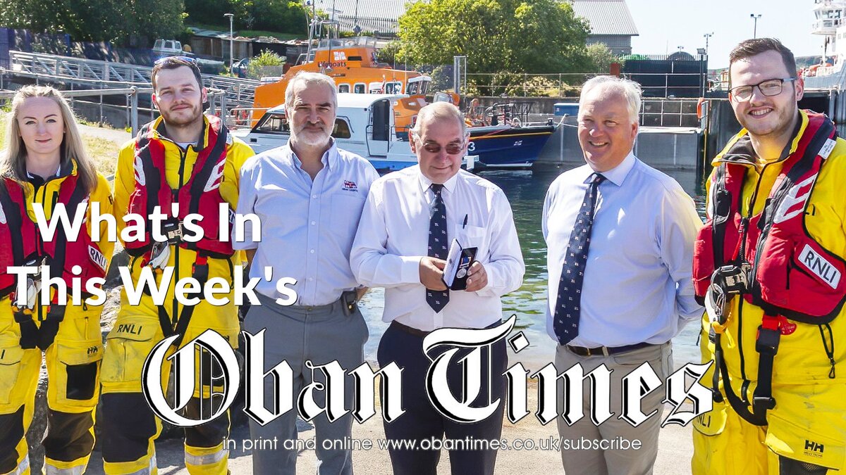 What's In This Week's Oban Times - 21st June 2023