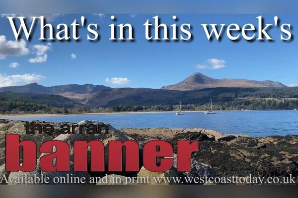 Video: What's in this week's Arran Banner - 10 May 2024