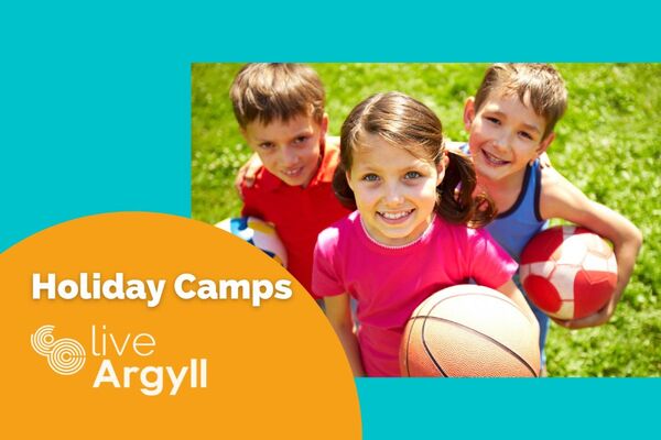 Unleash the fun at Live Argyll summer camps