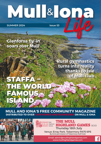 Mull & Iona Life Summer 2024