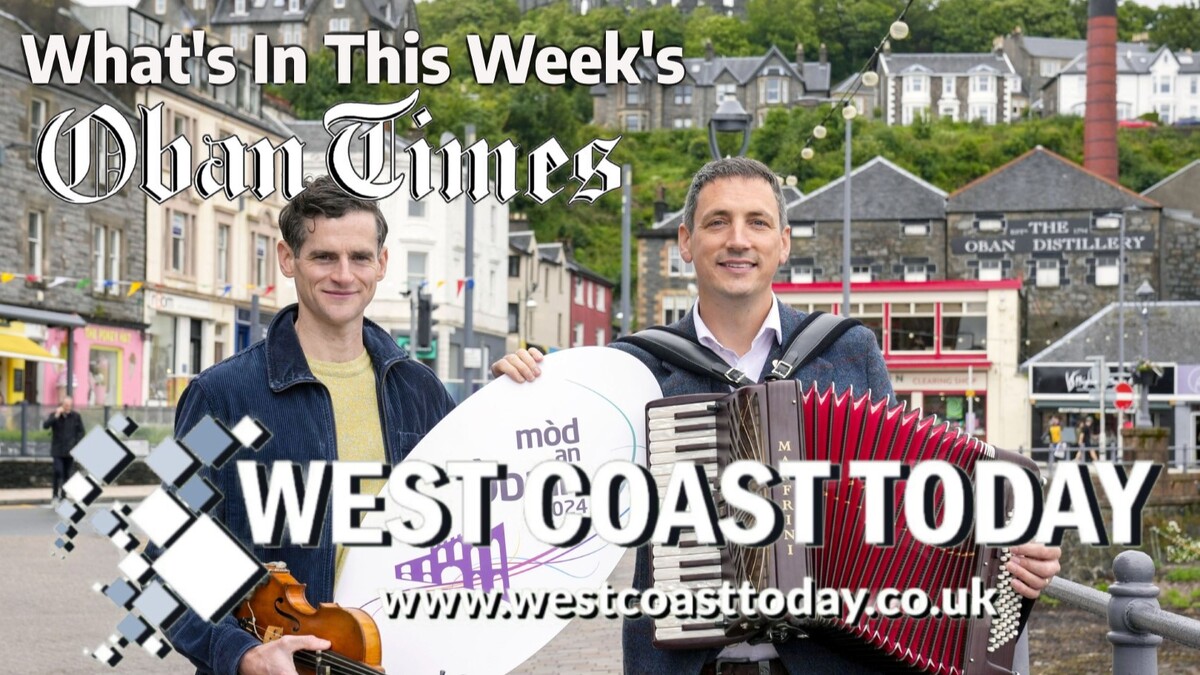 What's In This Week's Oban Times - July 3rd 2024