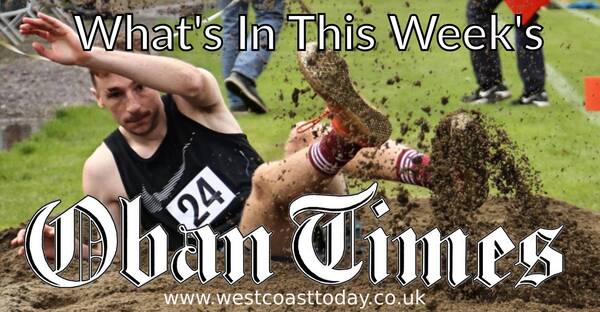 What's in this week's Oban Times - 28th August 2024