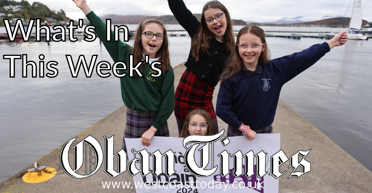 What's in This Week's Oban Times? - 9th October 2024