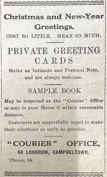 1924: Christmas cards have been sold from The Courier Centre for more than a century! Make sure to come in a see this year’s selection, including new cards wishing the recipients ‘Christmas greetings from Campbeltown’.