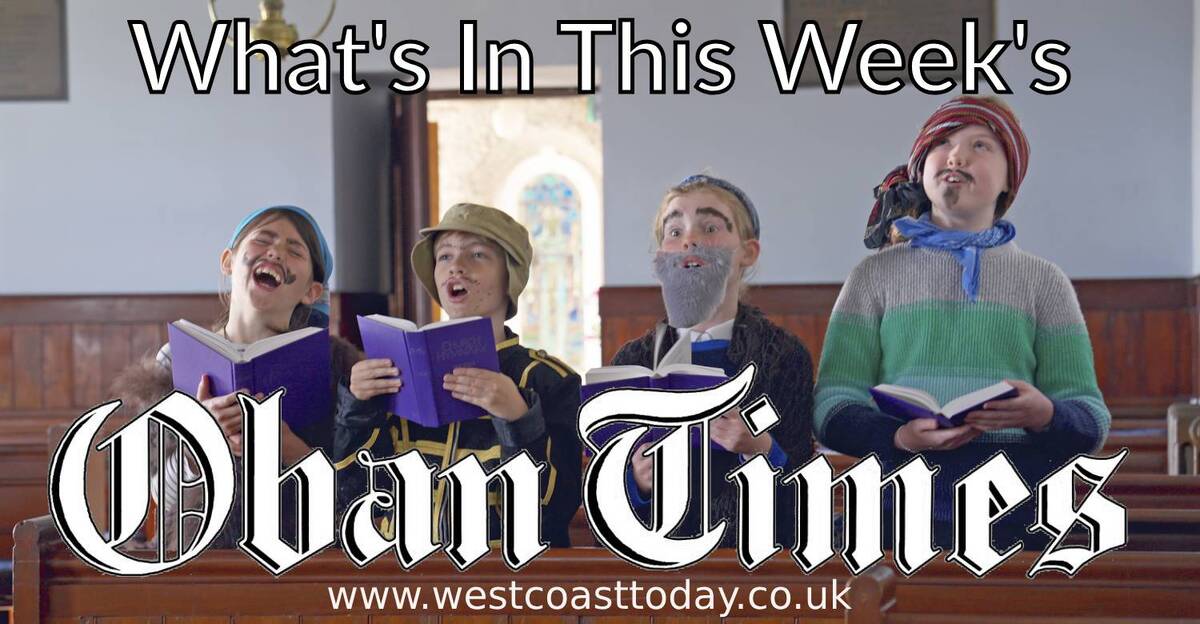 What's In This week's Oban Times?: 15th January 2025