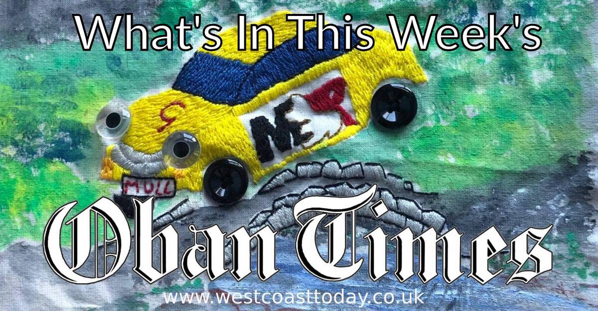 What's In This Week's Oban Times? - 22nd January 2025