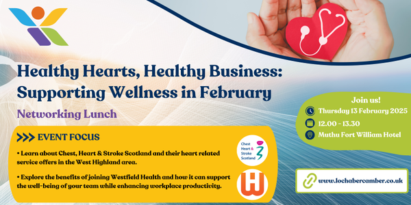 Healthy Hearts Healthy Business: West Highland Chamber of Commerce Supporting Wellness in February