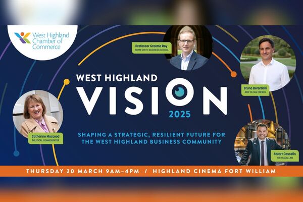 ‘A West Highland Vision’ - A new era for business and community