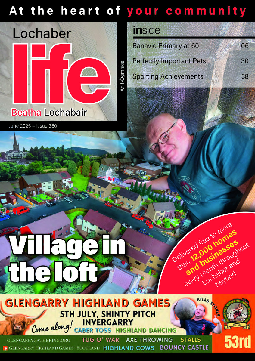 Lochaber Life June 2025