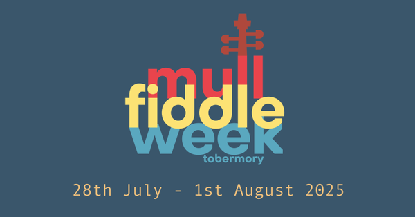 Mull Fiddle Week Returns for 2025 with World-Class Line-Up and a Few New Twists
